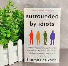 Surrounded by Idiots